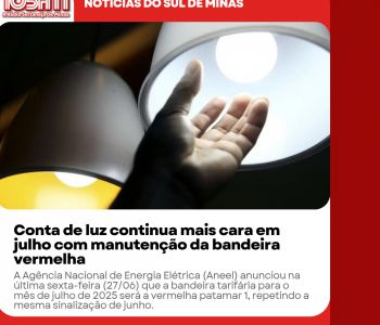 Conta de luz continua mais cara em julho com manutenção da bandeira vermelha.