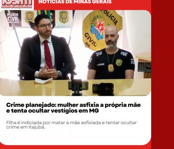 Crime planejado: mulher asfixia a própria mãe e tenta ocultar vestígios em MG.