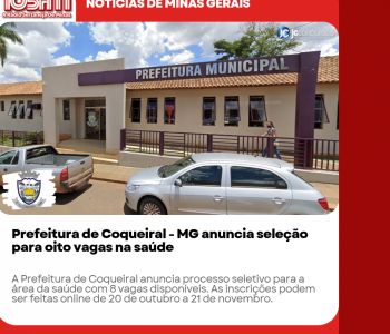 Prefeitura de Coqueiral - MG anuncia seleção para oito vagas na saúde