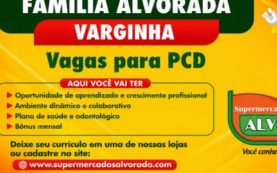 Supermercados Alvorada de Varginha estão com vagas para PCD